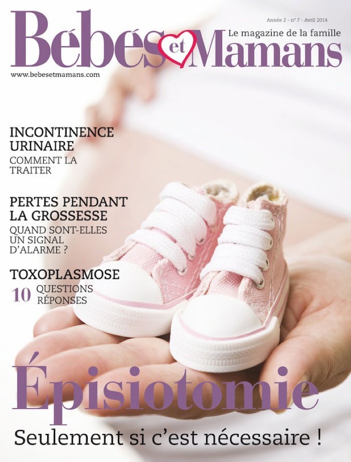 Magazine Bébés et Mamans - Grossesse - Avril 2014 Magazine Bébés et Mamans - Grossesse - Avril 2014