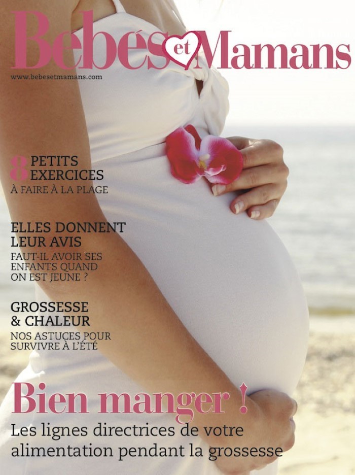 Magazine Bébés et Mamans - Grossesse - Août 2015 Magazine Bébés et Mamans - Grossesse - Août 2015