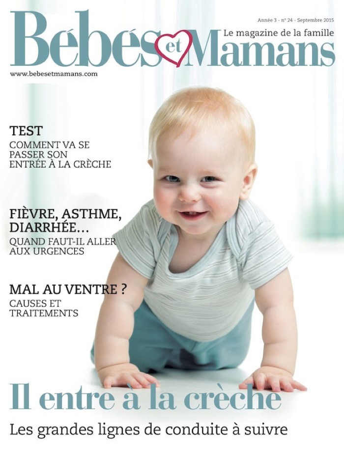 Magazine Bébés et Mamans - Enfants - Septembre 2015 Magazine Bébés et Mamans - Enfants - Septembre 2015