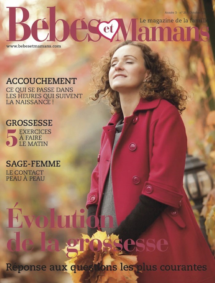 Magazine Bébés et Mamans - Grossesse - Octobre 2015 Magazine Bébés et Mamans - Grossesse - Octobre 2015