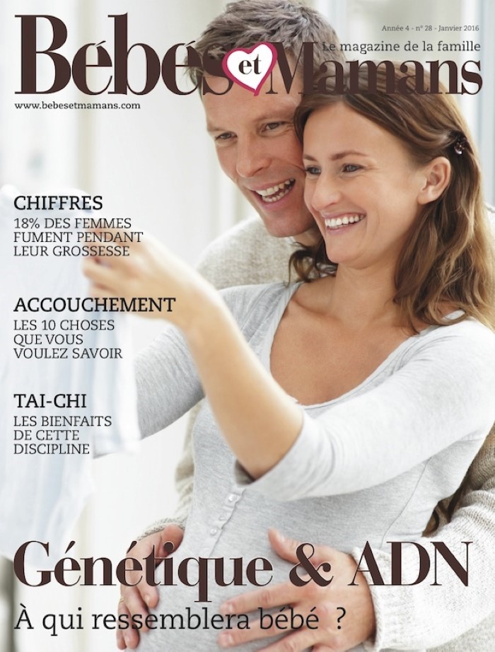 Magazine Bébés et Mamans - Grossesse - Janvier 2016 Magazine Bébés et Mamans - Grossesse - Janvier 2016