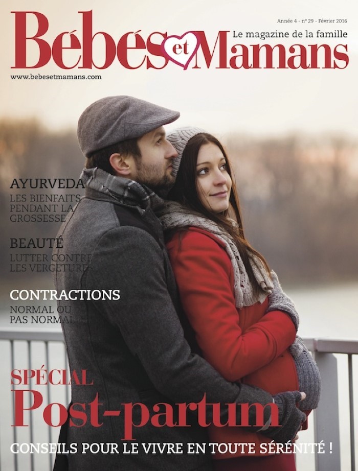 Magazine Bébés et Mamans - Grossesse - Février 2016 Magazine Bébés et Mamans - Grossesse - Février 2016