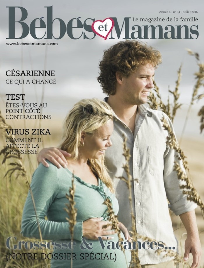 Magazine Bébés et Mamans - Grossesse - Juillet 2016 Magazine Bébés et Mamans - Grossesse - Juillet 2016