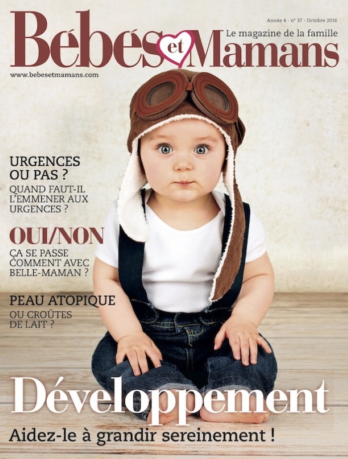 Magazine Bébés et Mamans - Bébé - Octobre 2016 Magazine Bébés et Mamans - Bébé - Octobre 2016
