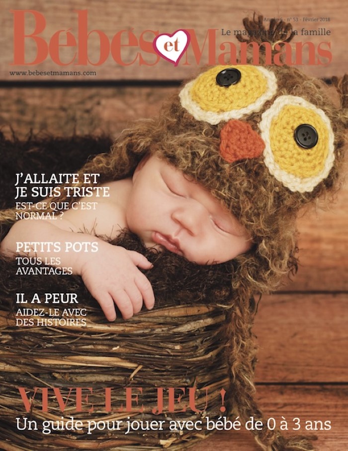 Magazine Bébés et Mamans - Bébé - Février 2018 Magazine Bébés et Mamans - Bébé - Février 2018