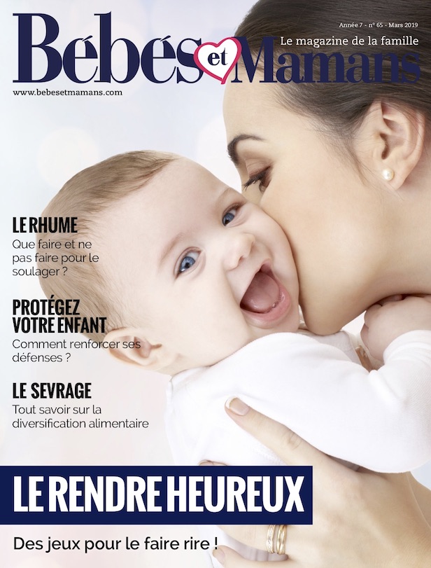 Magazine Bébés et Mamans - Bébé - Mars 2019 Magazine Bébés et Mamans - Bébé - Mars 2019