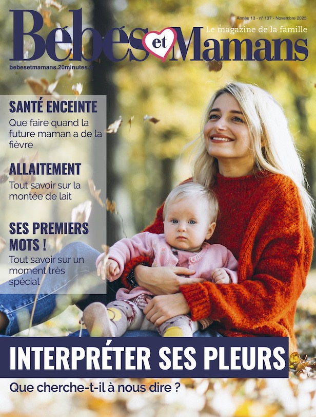 Magazine Bébés et Mamans - Novembre 2025 Magazine Bébés et Mamans - Novembre 2025