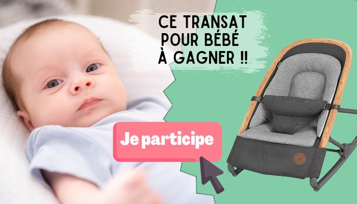 Gagnez un transat pour bébé !